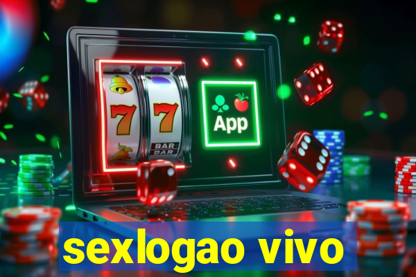 sexlogao vivo